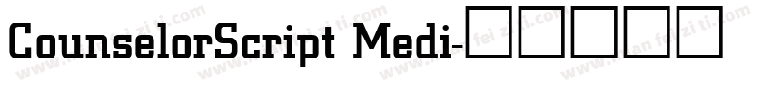 CounselorScript Medi字体转换